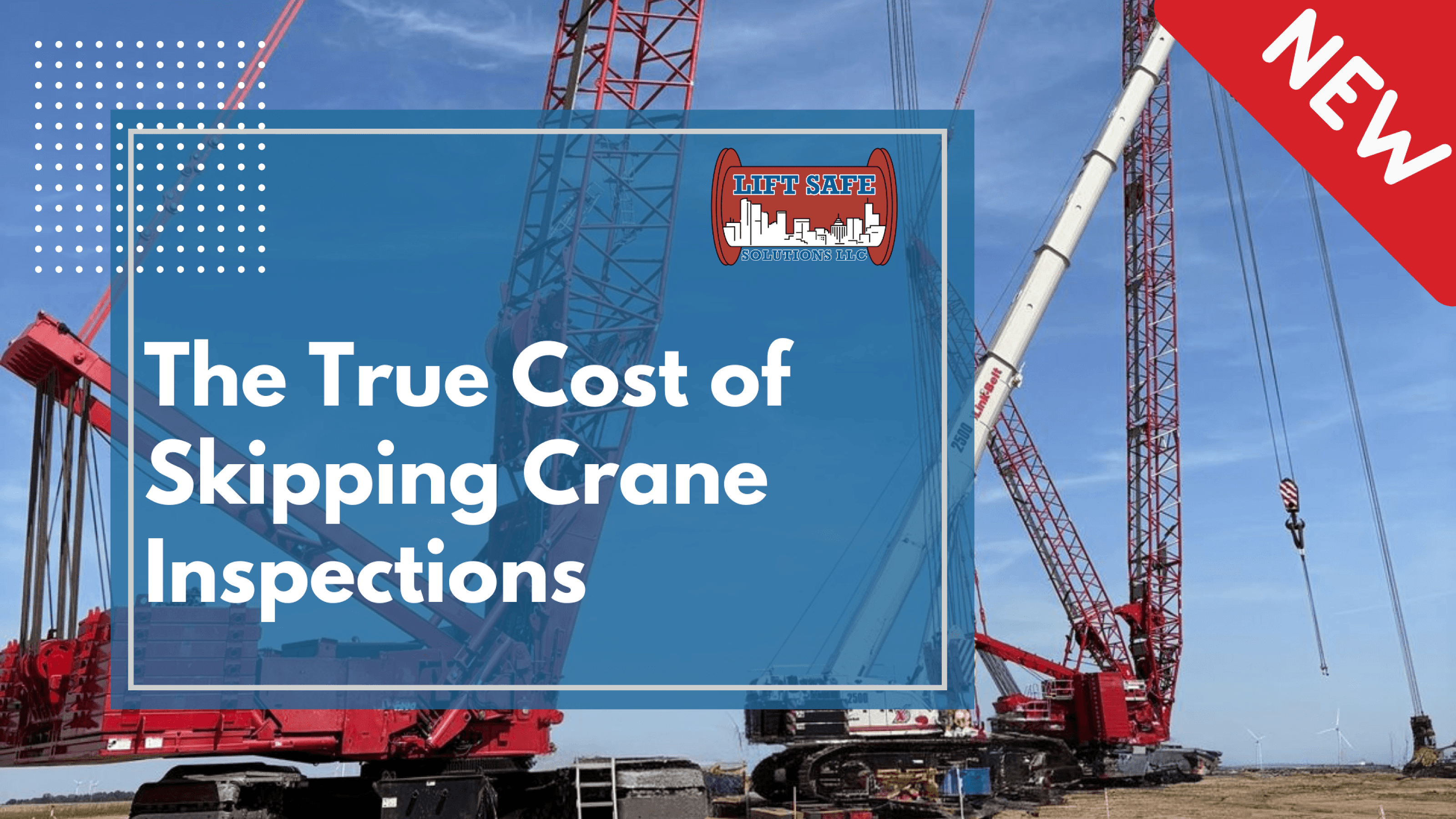 The True Cost of Skipping Crane Inspections