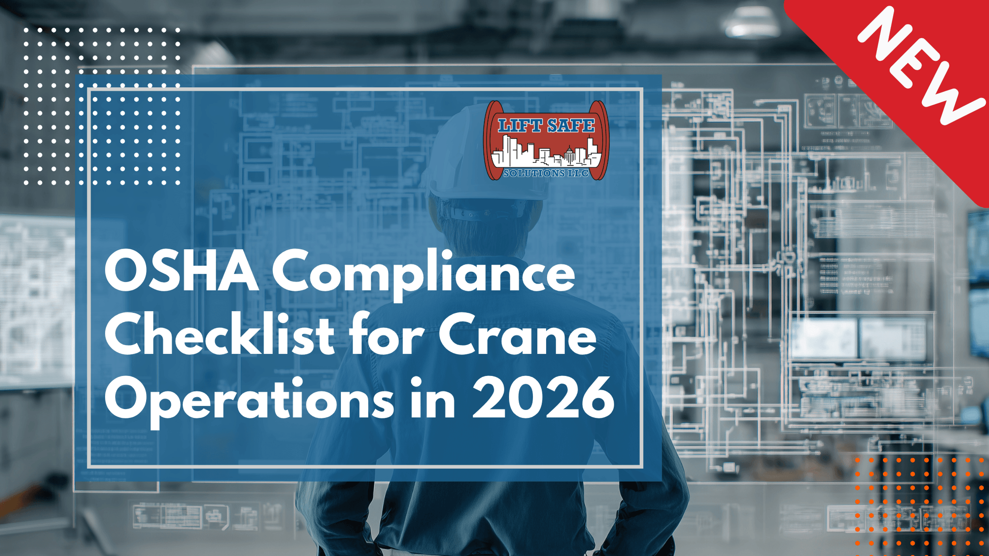 OSHA Compliance Checklist for Crane Operations in 2026