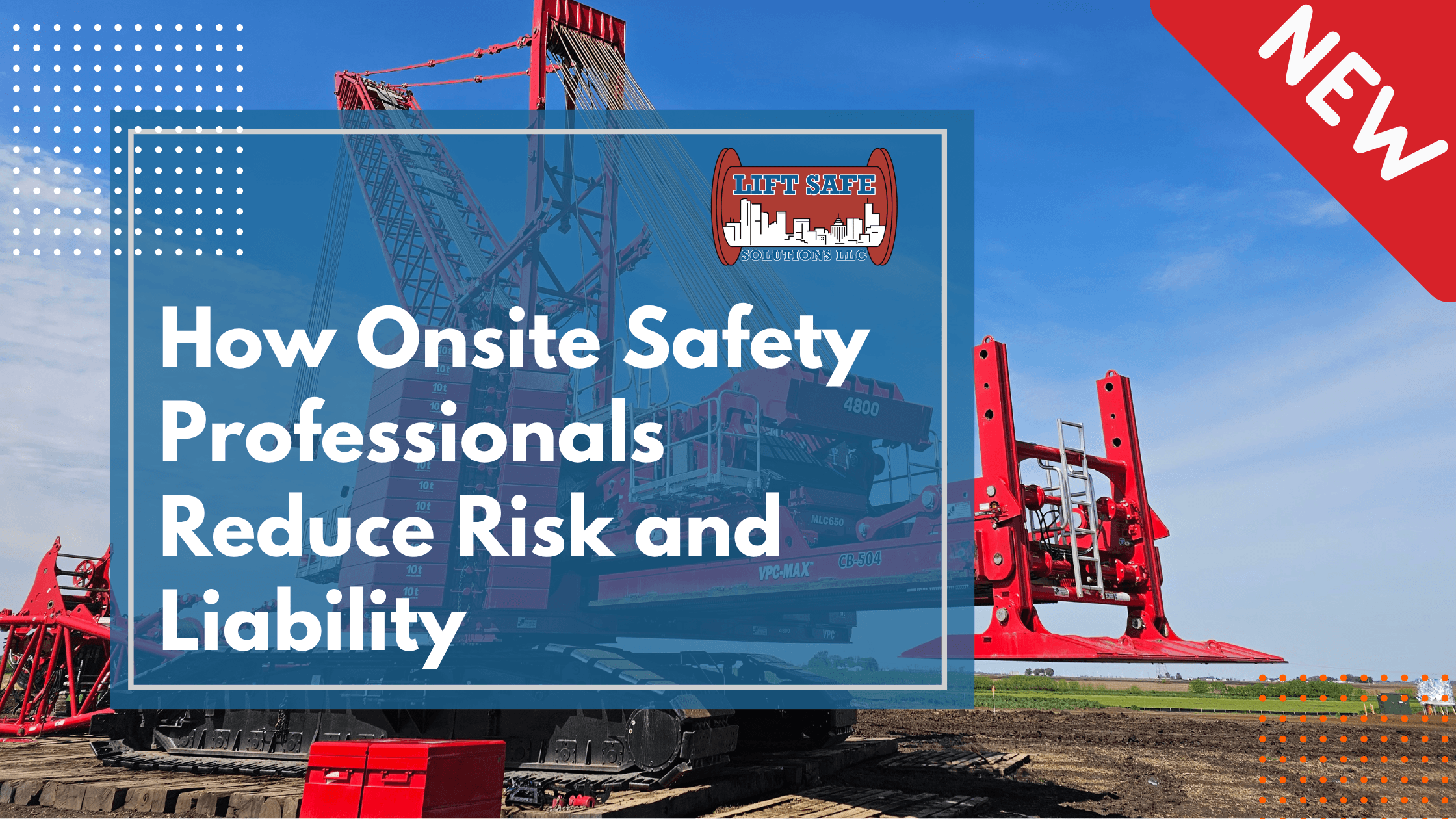 How Onsite Safety Professionals Reduce Risk and Liability
