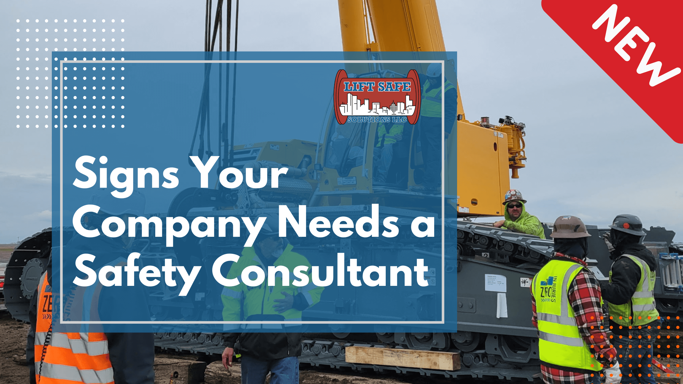 5 Signs Your Company Needs a Safety Consultant