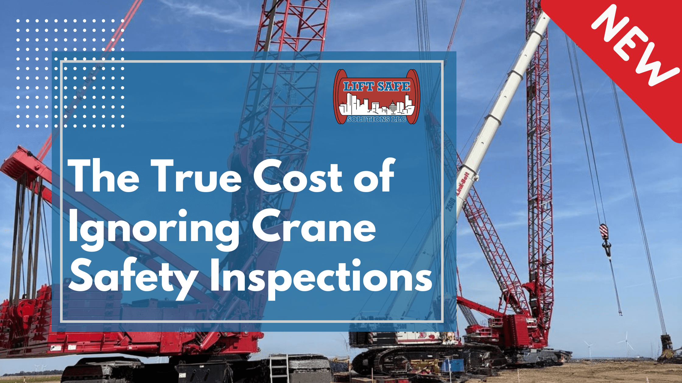 The True Cost of Ignoring Crane Safety Inspections