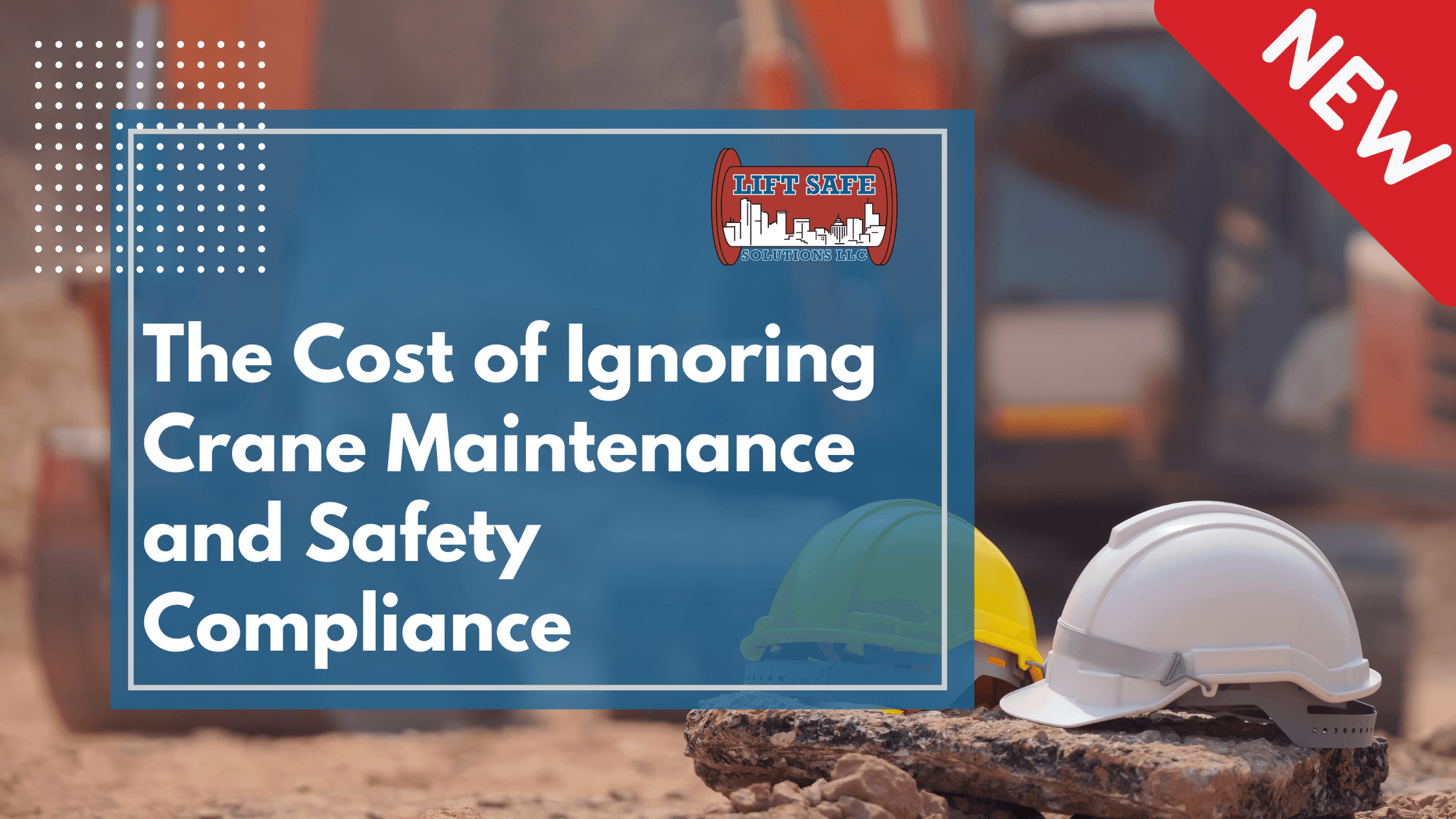 The Cost of Ignoring Crane Maintenance and Safety Compliance