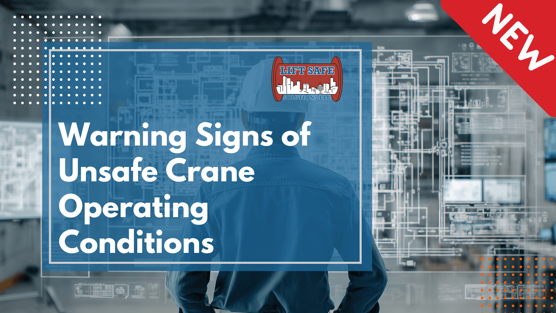 Warning Signs of Unsafe Crane Operating Conditions