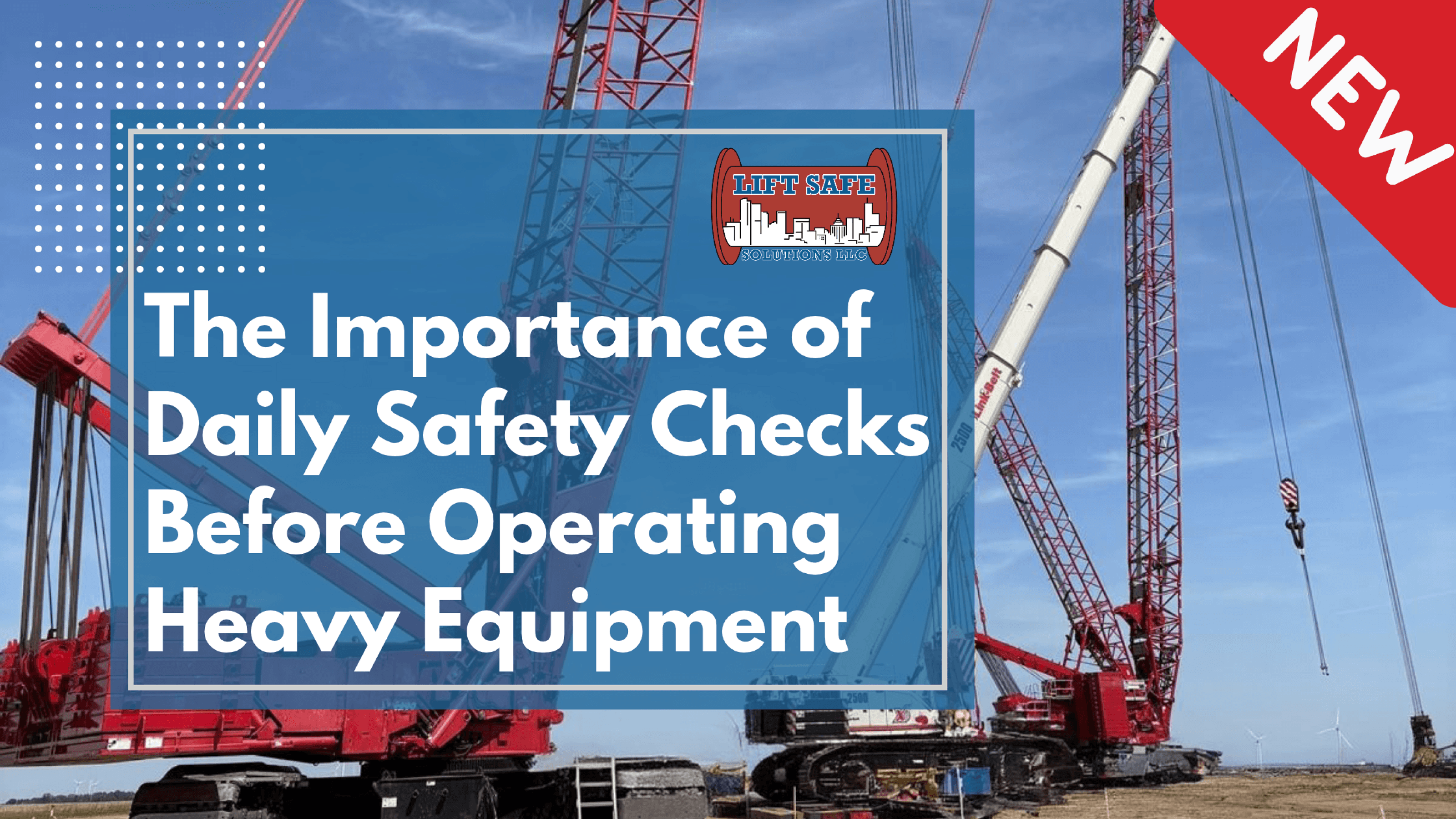 The Importance of Daily Safety Checks Before Operating Heavy Equipment
