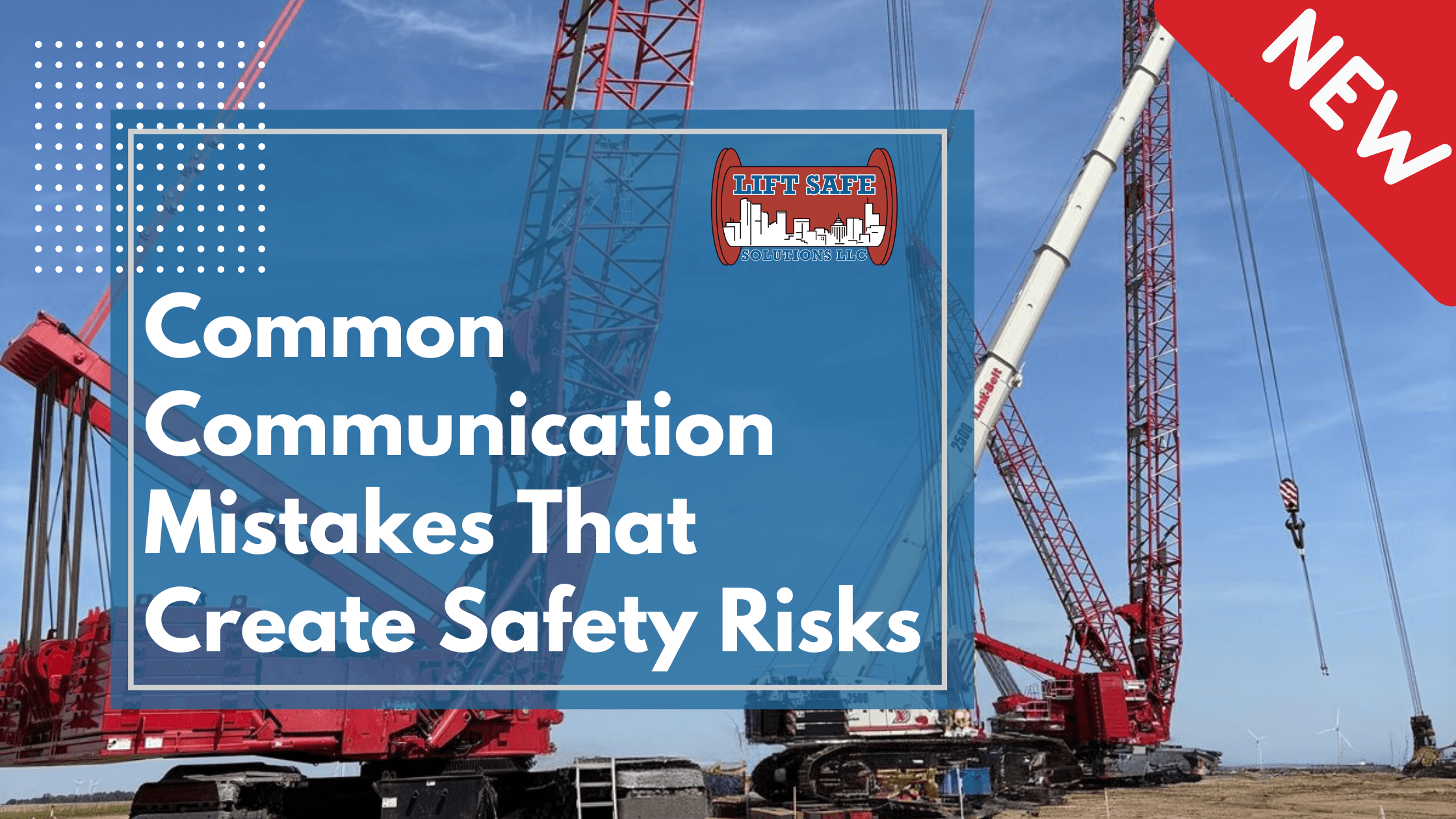 Common Communication Mistakes That Create Safety Risks