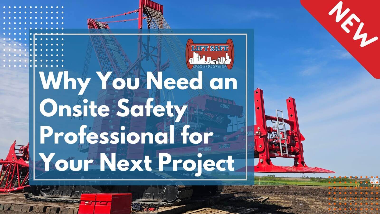 Why You Need an Onsite Safety Professional for Your Next Project